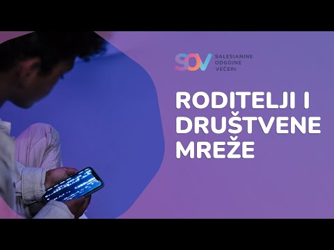 SOV #2 - ŠTO RODITELJ TREBA ZNATI O DRUŠTVENIM MREŽAMA? | Danijel Labaš