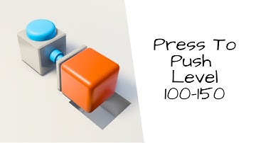 Press To Push Gameplay Level 100-150