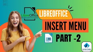 LibreOffice Writer Insert Menu Part-2 | Advanced Insert Options Explained in Hindi