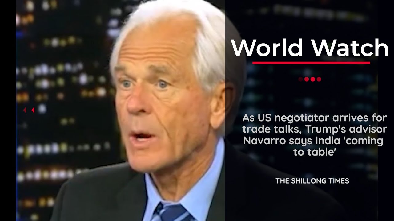 As US negotiator arrives for trade talks, Trump's advisor Navarro says India 'coming to table'