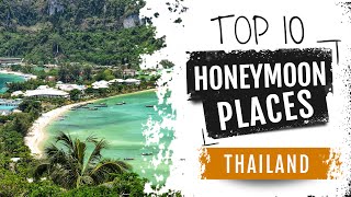 Top 10 Honeymoon Places in Thailand