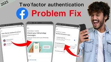 Facebook Two-factor authentication problem 2025 | check your WhatsApp messages | number change issue