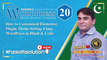 How to Customized Elementor Plugin, Theme, Setting in Hindi?