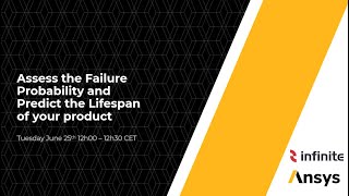 Webinar: Assess the failure probability and predict the lifespan of your product