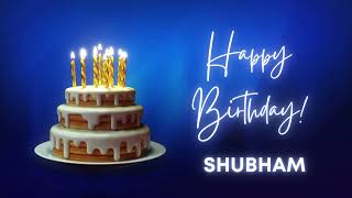 Shubham Happy Birthday Song Happy Birthday Shubham Shubham Happy Birthday To You