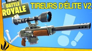 LE NOUVEAU MODE TIREURS D'ÉLITE V2 ! (Fortnite: Battle Royale)