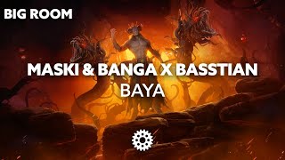 Maski & Banga x Basstian - BAYA