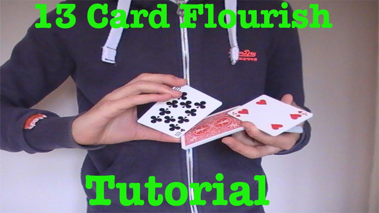 13 Card Flourish Tutorial YouTube