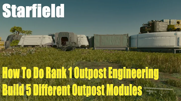 Starfield, How To Do Rank 1 Outpost Engineering,Build 5 Different Outpost Modules