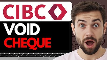 HOW TO GET VOID CHEQUE IN CIBC  (2024) FULL GUIDE