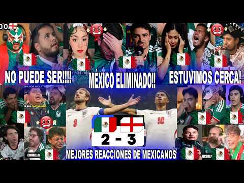 BEST REACTIONS OF MEXICANS AFTER MEXICO IS ELIMINATED 2-3 BY ENGLAND WITH GOALS FROM KANE AND BEL...