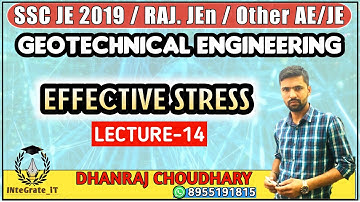 GEOTECHNICAL ENGG: LEC-14 STRESSES IN SOIL SSC JE/RSMSSB JE/UPPSC AE: By DHANRAJ SIR