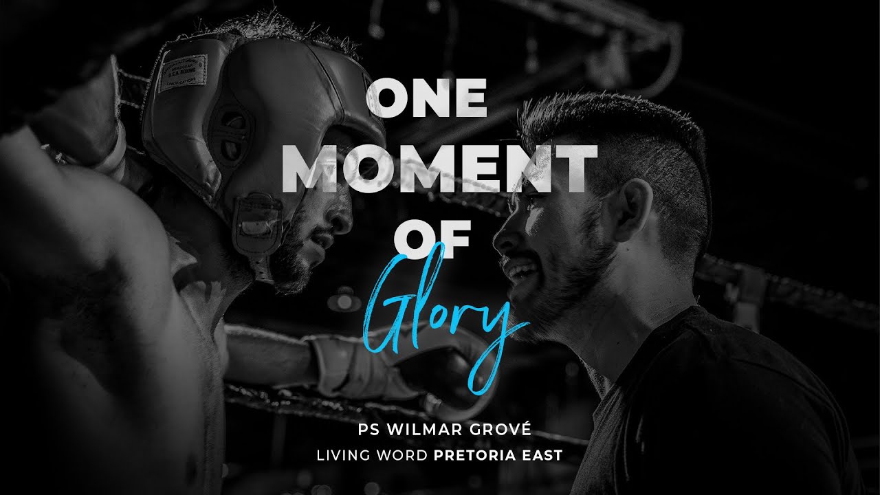 ONE MOMENT OF GLORY - Sunday Sermon 19 July 2020