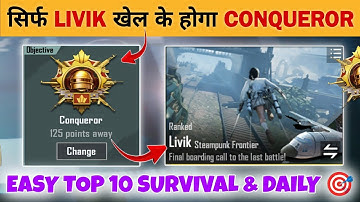 🇮🇳 DAY 5❗LIVIK MAP ME POSSIBLE HAI CONQUEROR KARNA❓ EASY TOP 10 & HIGH PLUS TIPS 🎯