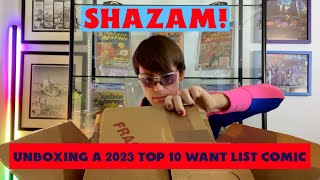 SHAZAM! Unboxing a Rare Comic from my 2023 Top 10 Want List!