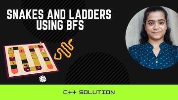 Snakes and Ladders Using BFS || C++ Solution