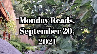 Monday Reads, September 20, 2021