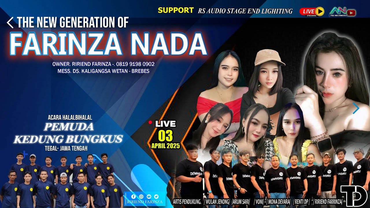 LIVE STREAMING THE NEW GENERATION OF FARINZA NADA  // DS. KEDUNG BUNGKUS-TEGAL 03 APRIL 2025 SIANG