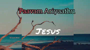 TPM status song/paavam ariyaathu status song/Pentecost status song/Tamil Christian status song