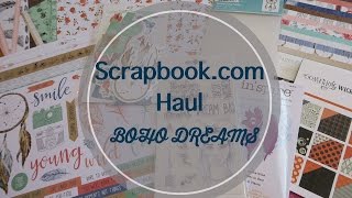 Scrapbook.com Haul // Boho Dreams by Kaisercrafts| I'm A Cool Mom