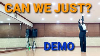 Can We Just? Linedance by Sue (Demo)