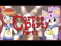 Blaze & Elise Play Corpse Party (1) - SPOOKY SCHOOL