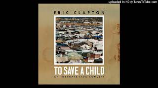 Eric Clapton - River of Tears (Live)