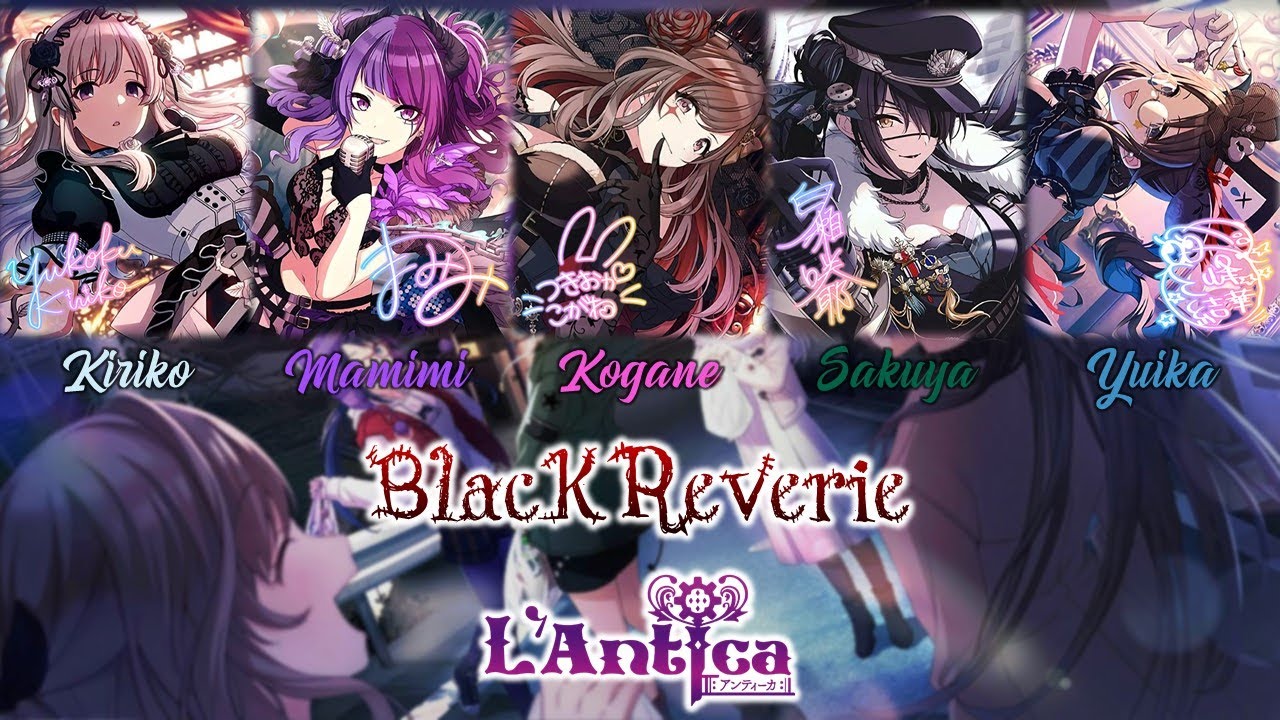 L'Antica - Black Reverie (Color Coded Kan/Rom/ENG) || THE iDOLM