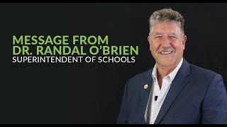 Message from Dr. Randal O'Brien, GCCISD Superintendent of Schools