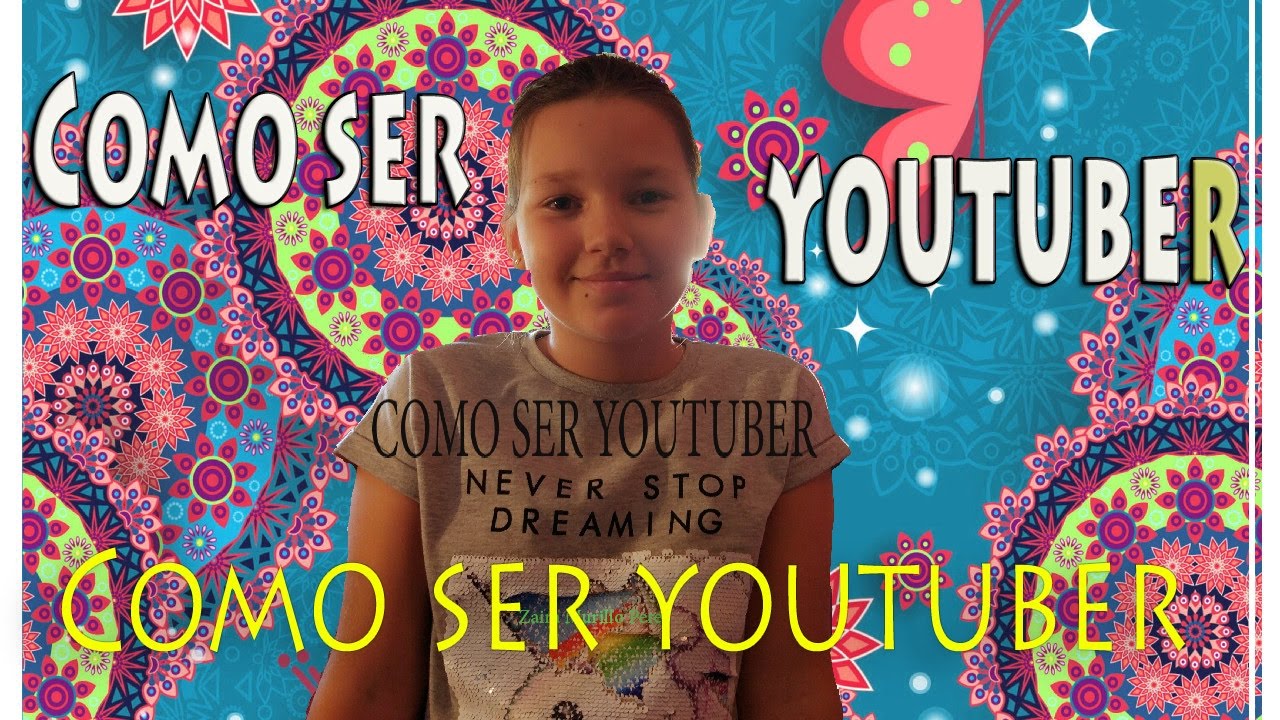 COMO SER UN YOUTUBER FAMOSO - YouTube