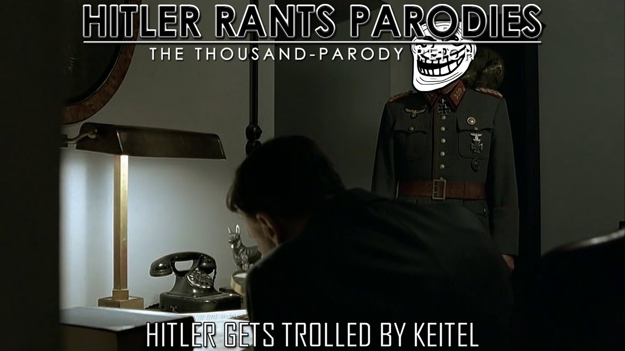Hitler gets trolled by Keitel