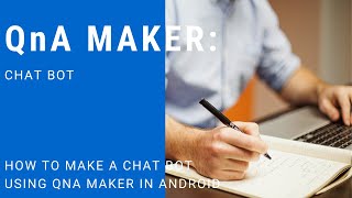 How to make a Chat Bot using QnA Maker in Android