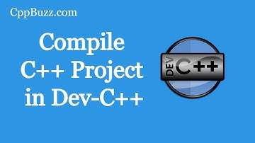 Compile C++ on Dev-C++ Compiler  | CppBuzz.com