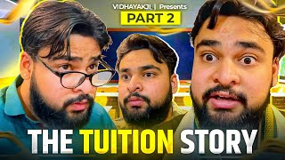 The Tuition Wale Sir Part 02