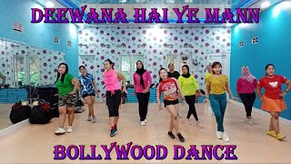 Bollywood Dance Deewana Hai Ye Mann || Senam Kreasi Choreo Watik Primadona