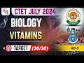 Ctet july 2024  ctet science classes  vitamins   biology for ctet exam 2024