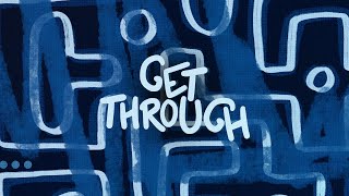 Fox Stevenson - Get Through (Official Lyric Video)