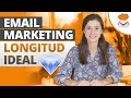 La Longitud Ideal de un Email o Newsletter