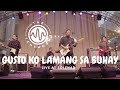 The itchyworms  gusto ko lamang sa buhay live at solenad