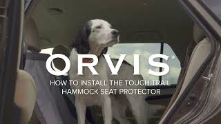 How to Install the Orvis Tough Trail™ Windowed Hammock Seat Protector