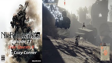 Nier: Automata - Episode 17 - Side Quests Part 8 Speed Star  - The Cozy Corner