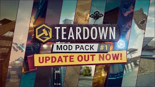 Teardown - Mod Pack 1 Update