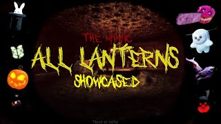 All Mimic Lanterns Showcased, Rated & opinions on them!