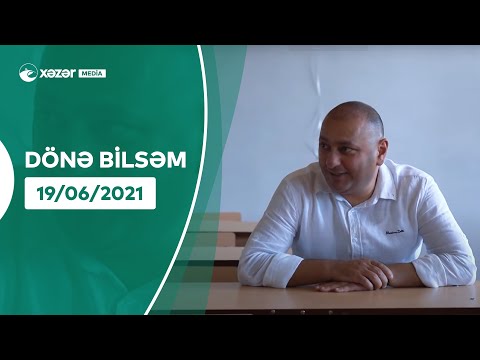 Dönə Bilsəm - İlkin Misgərli 19.06.2021
