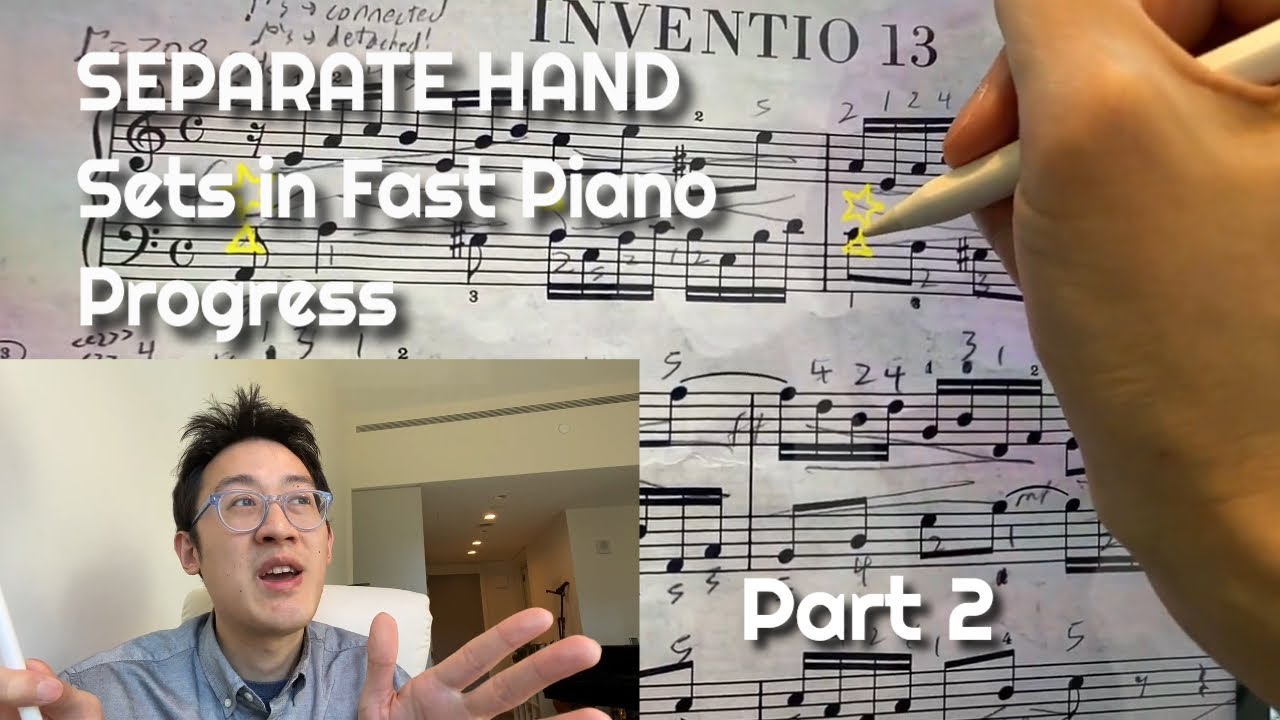 Separate Hand SEPARATE HAND Sets and Other Ideas In Fast Piano Progress - Part 2 ...