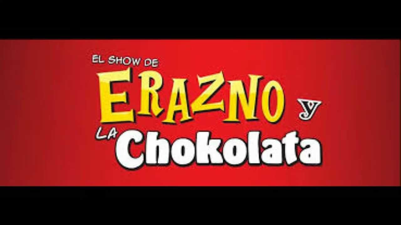 LUNES DE NACADAS EN ERAZNO Y LA CHOKOLATA