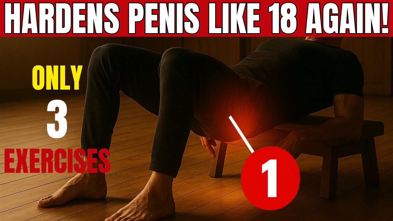 3 Simple Exercises For Rock Hard Erections No Pills Needed Youtube 