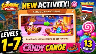 NEW ACTIVITY! 🍬🚣 Candy Canoe Contest Levels 1–7 | Cooking Madness Gameplay 🇹🇭 screenshot 4