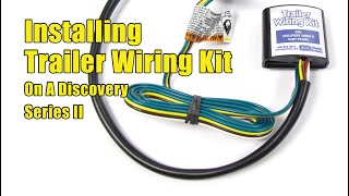 Career Overview Installing Trailer Wire on a Land Rover Discovery Series II | Atlantic British Presents
