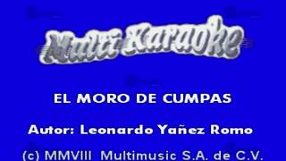 Video thumbnail of "MULTIKARAOKE -  El Moro De Cumpás"